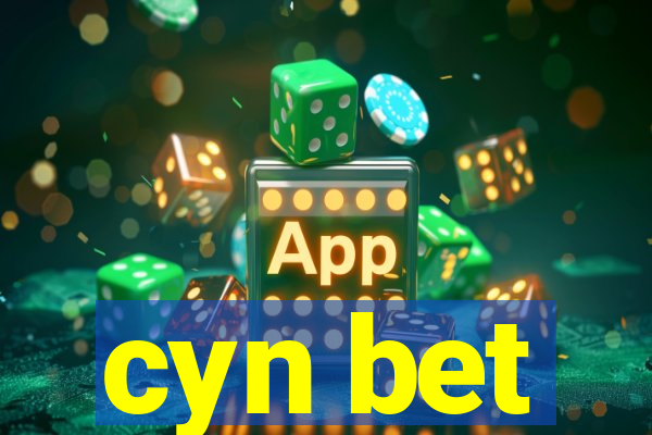 cyn bet